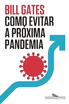 Como Evitar a Proxima Pandemia Bill Gates